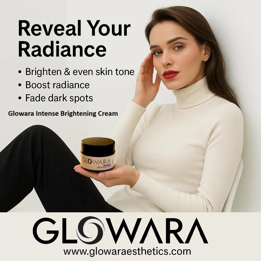 Glowara Intense Brightening Cream – 30g | Advanced Whitening & Anti-Aging Formula for Radiant Skin